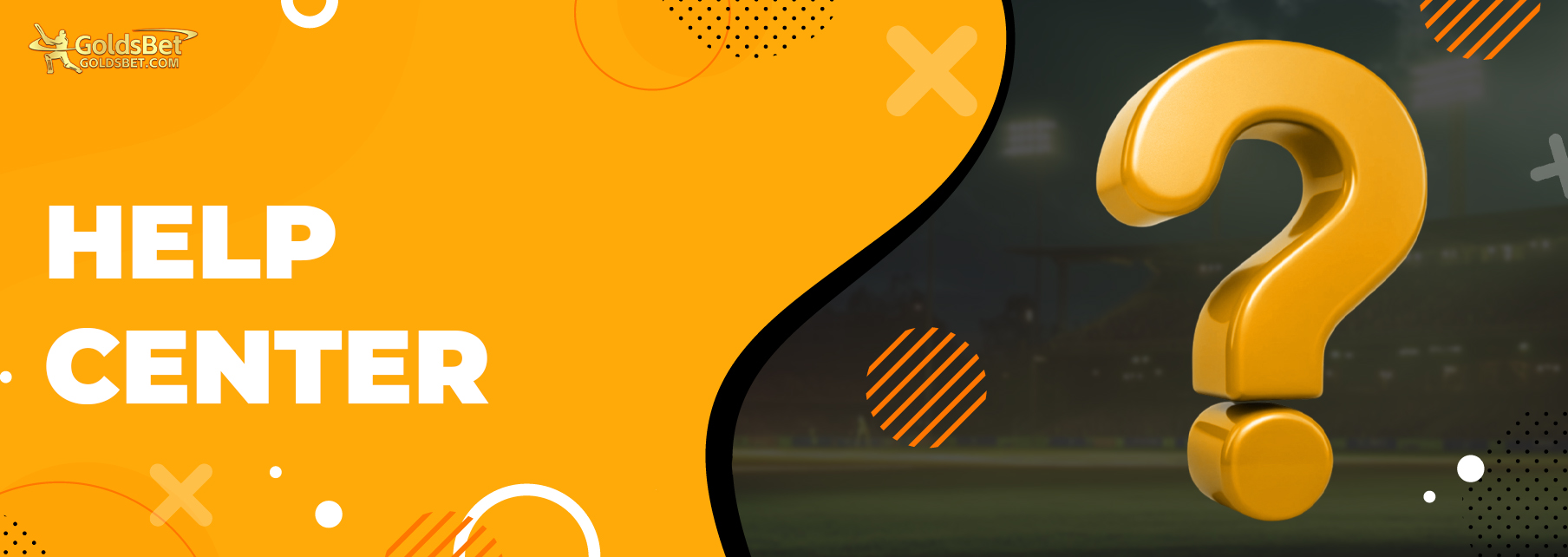 Goldsbet India Online Casino Help Center