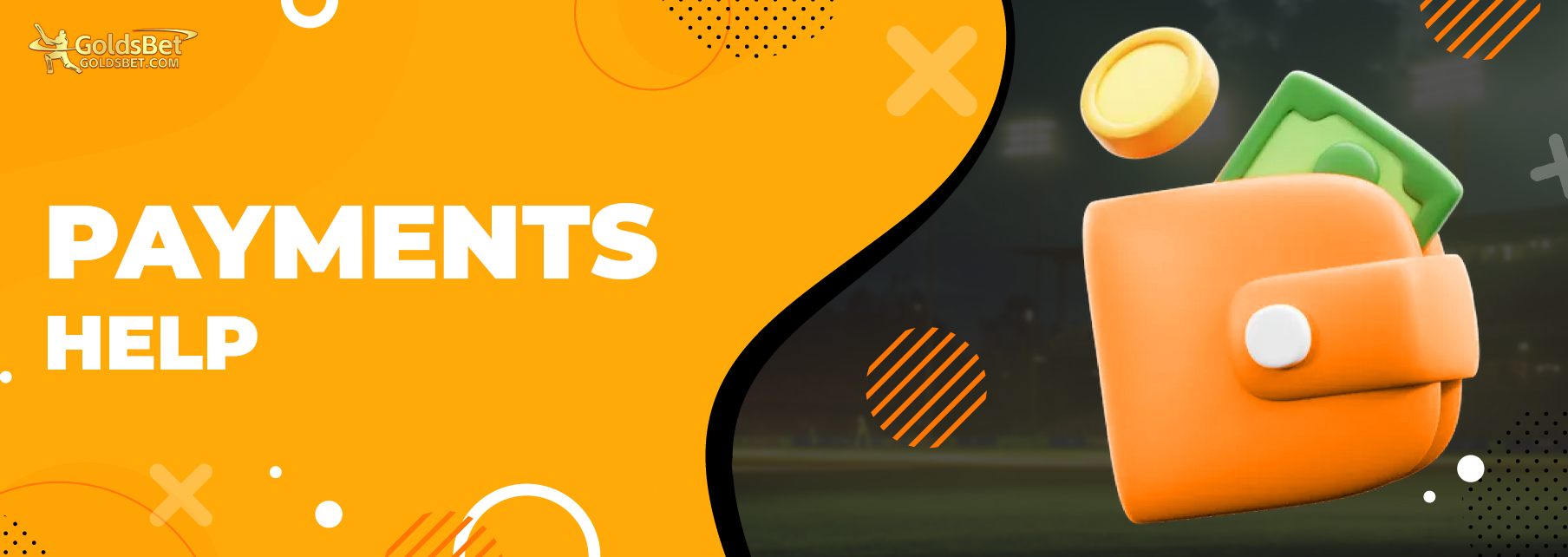 Help with deposits and withdrawals at Goldsbet
